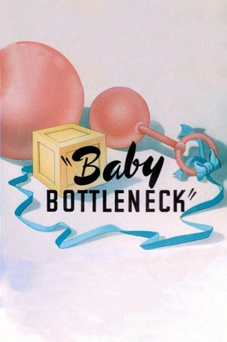 Baby Bottleneck