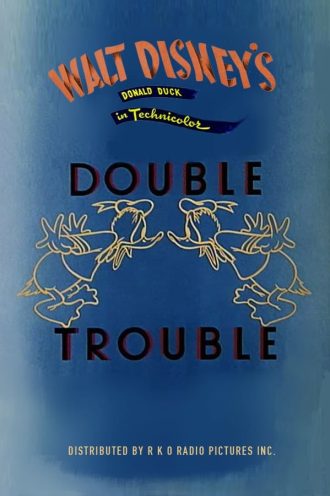 Donald’s Double Trouble